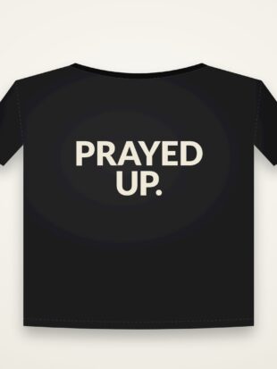 Bold Prayed Up Black mockup